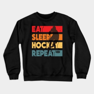 Eat Sleep Ice Hockey Repeat Crewneck Sweatshirt